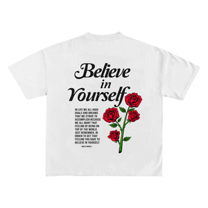 Believe In Yourself Rose Shirt | White