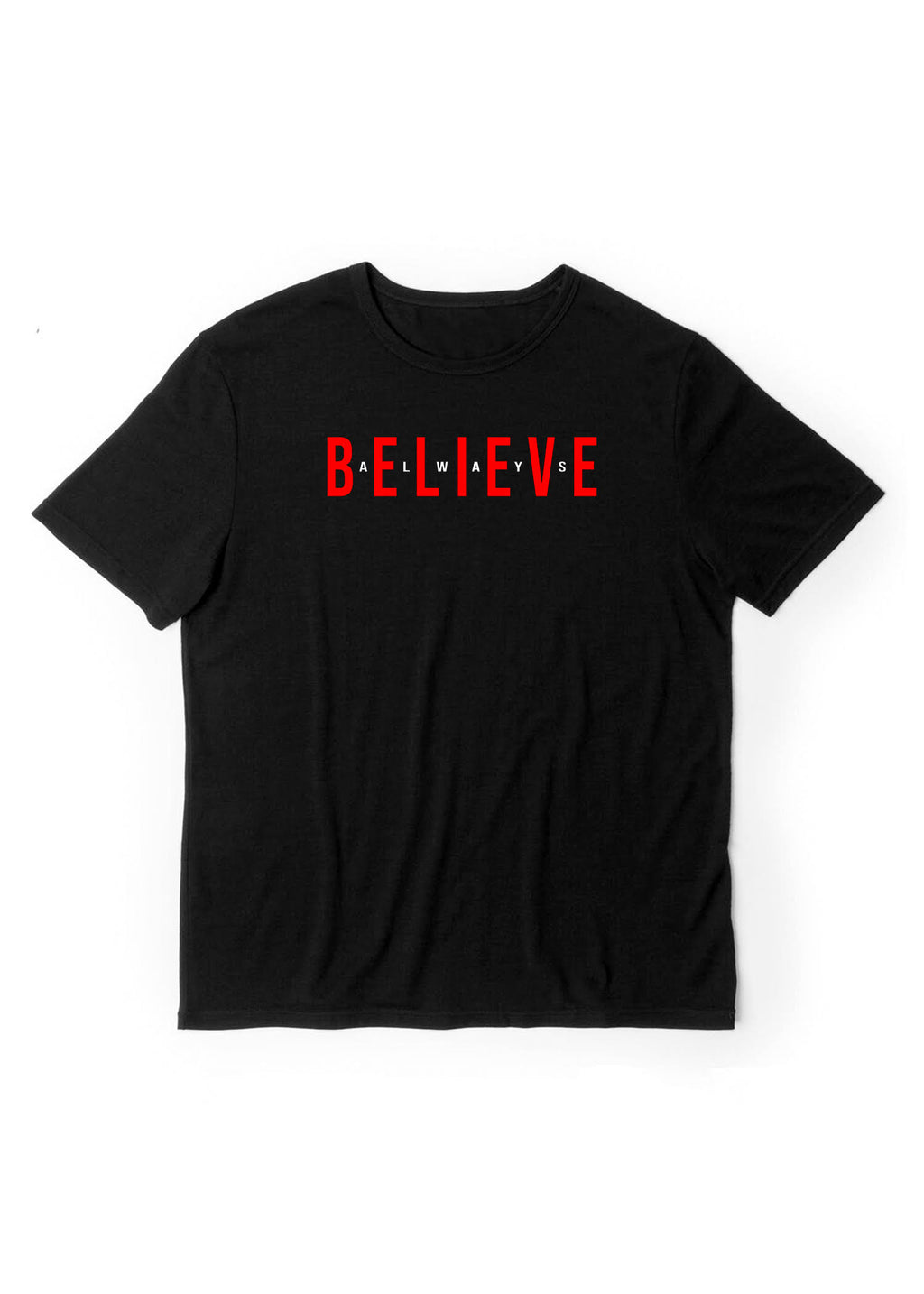 Always Believe | Black Shirt