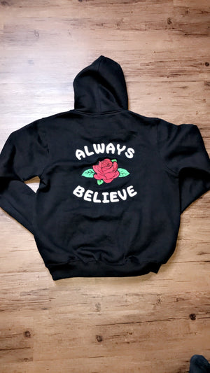 Always Believe Hoodie