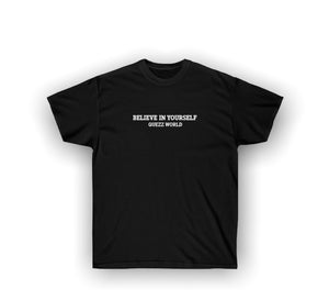 Believe In Yourself T-Shirt